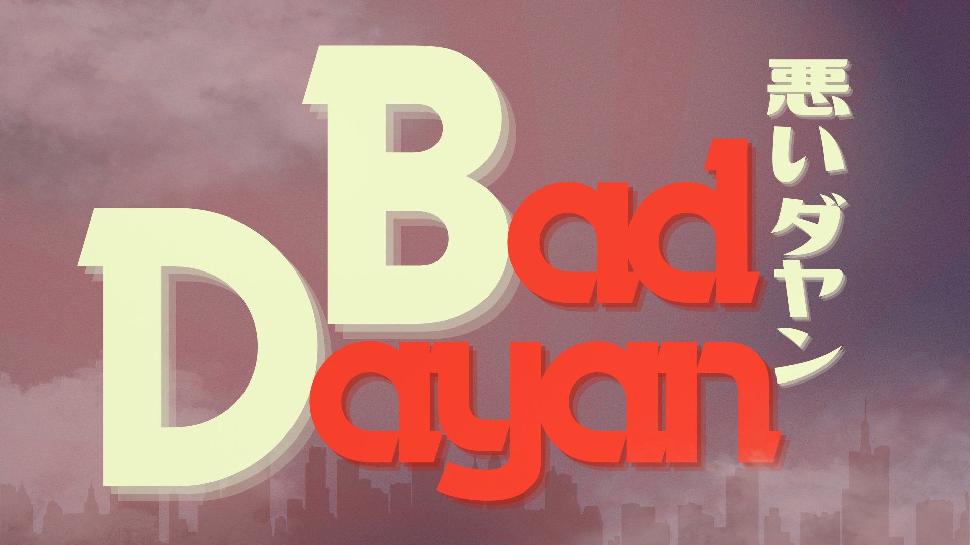 BadDayan banner