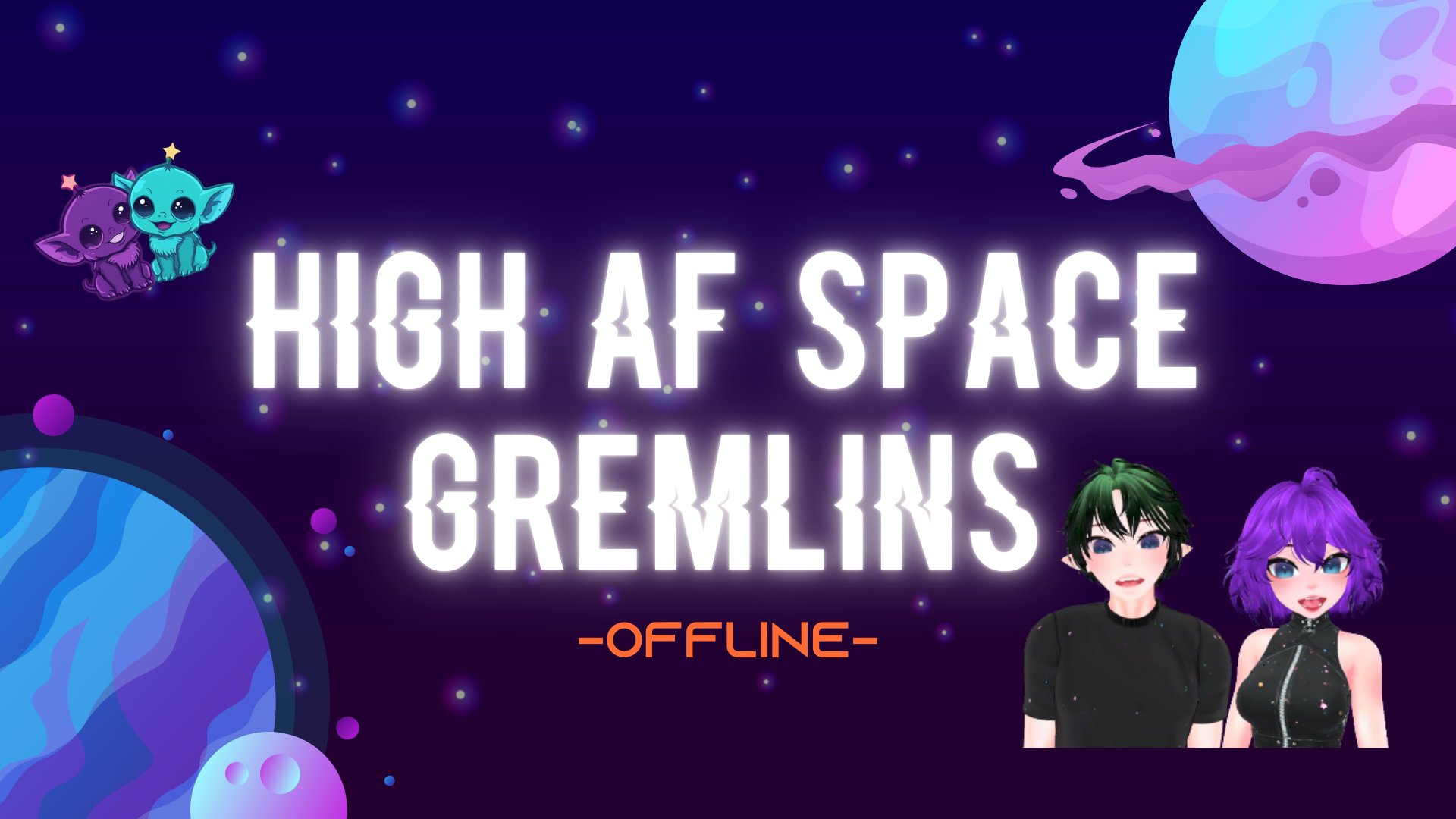 HighAFSpaceGremlins banner
