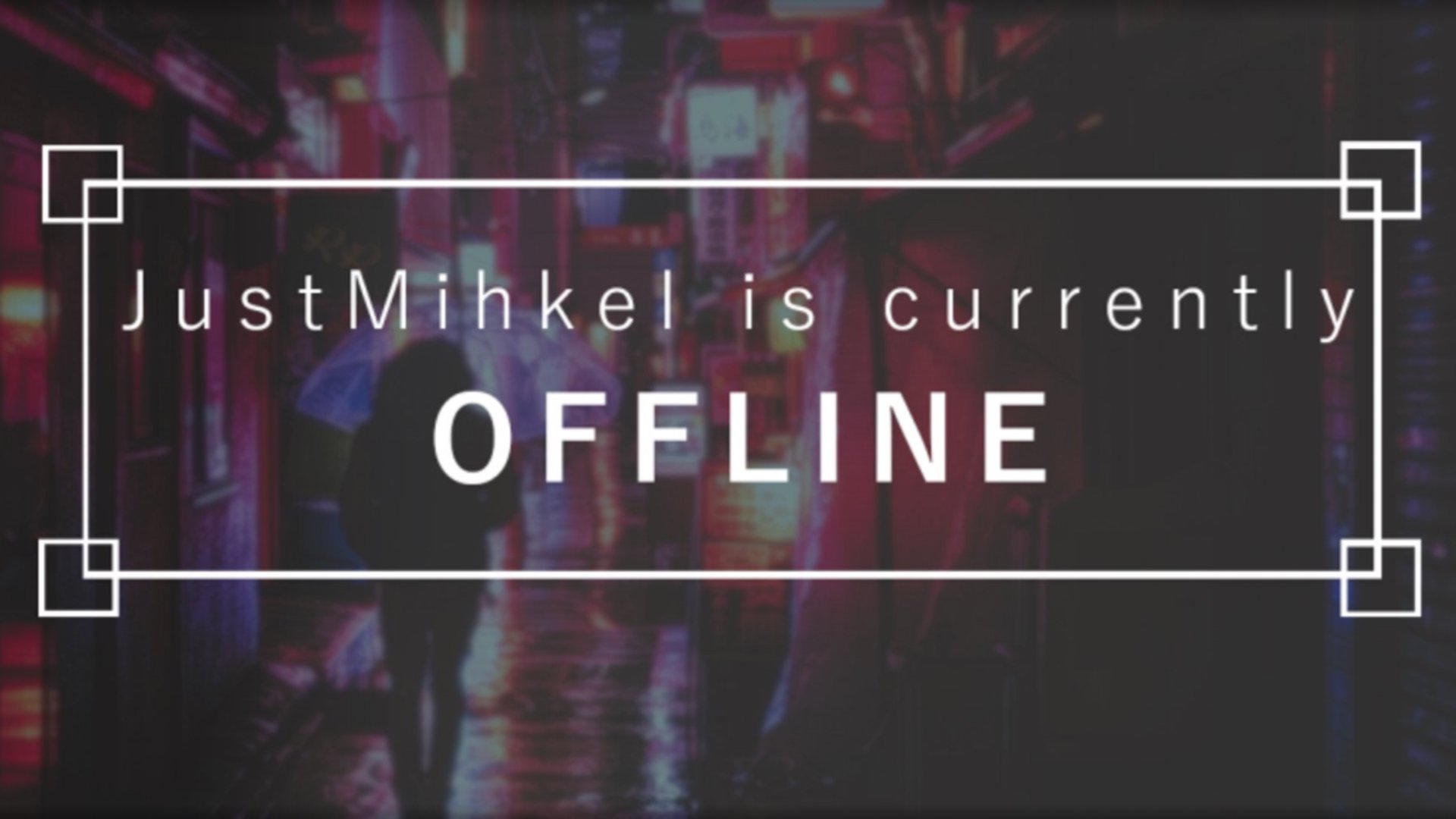 JustMihkel banner