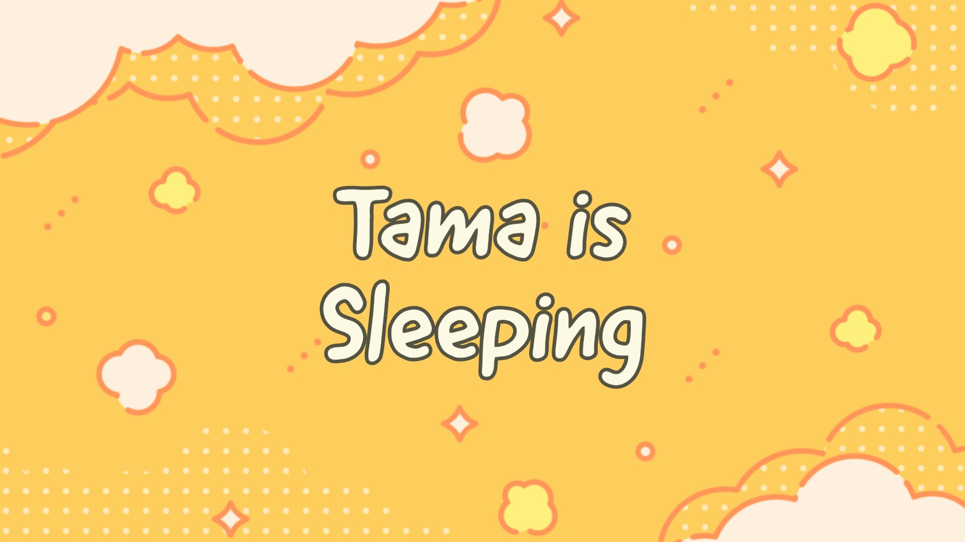 TamaGoesToSleep banner
