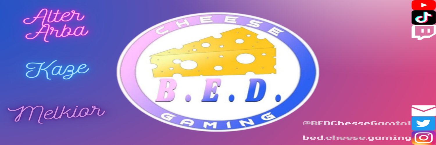 B.E.D. Cheese Gaming ~ VTuber BR banner
