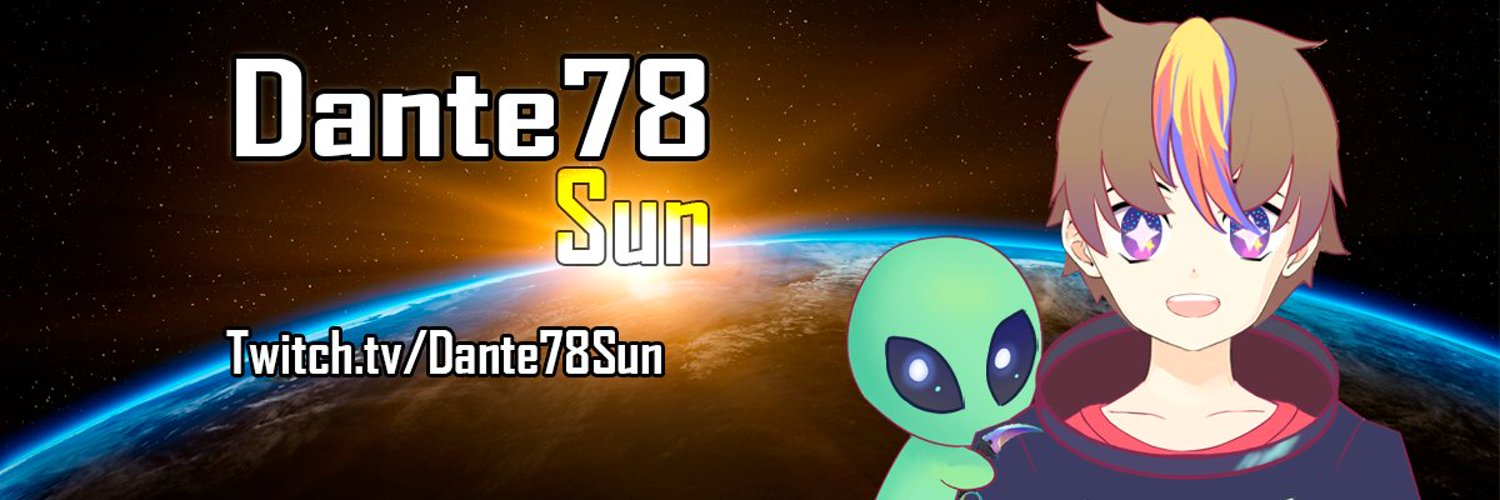 Dante78Sun👨🏻🚀(Vtuber/Vstreamer) banner