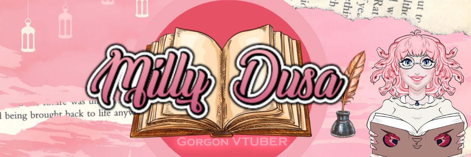 📖 𝓜𝓲𝓵𝓵𝔂 𝓓𝓾𝓼𝓪 ✒️| ENVTUBER | banner
