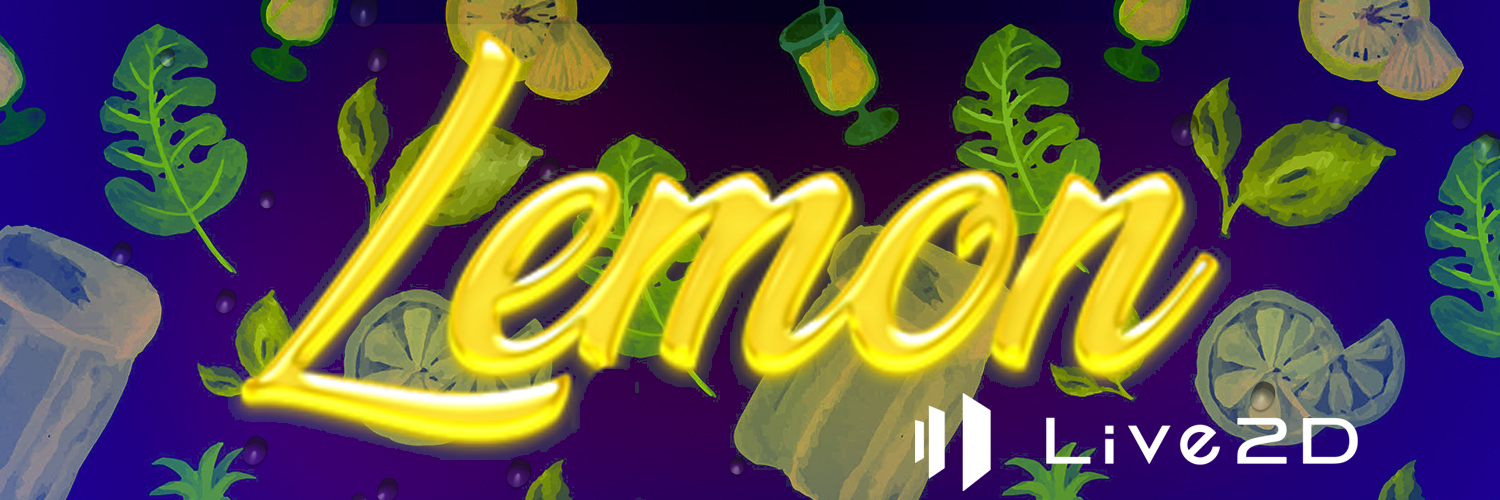 Lemon Live2D 🍋 Vtuber mama | DM: Closed banner