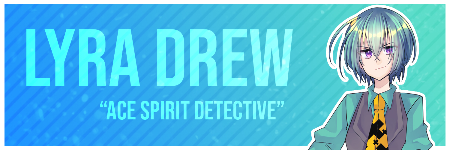 Lyra Drew【Spirit Detective Vtuber】《PREDEBUT》 banner