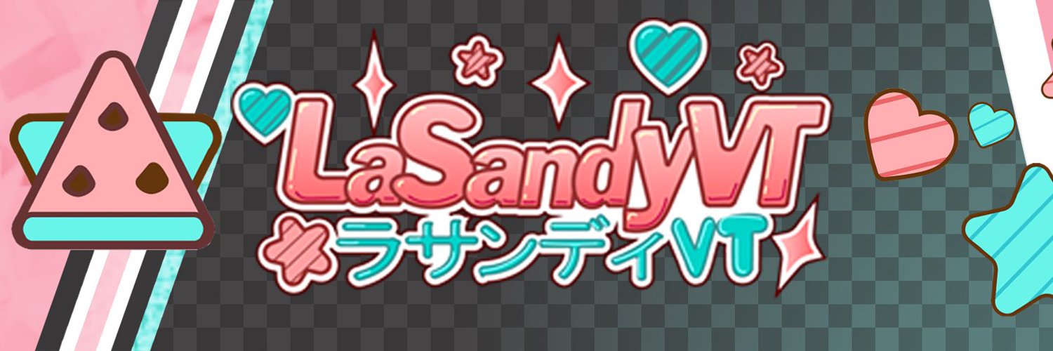 LaSandyVT🍉✨️| VGEN banner