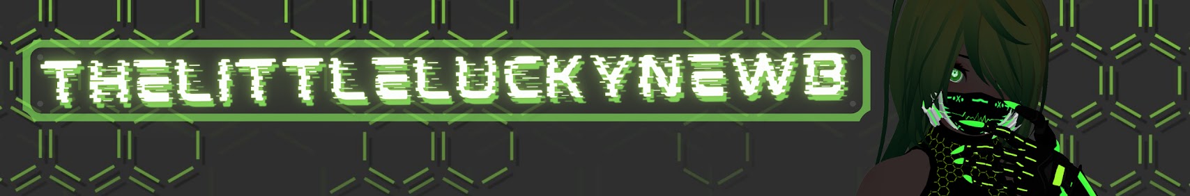 TheLittleLuckyNewb banner