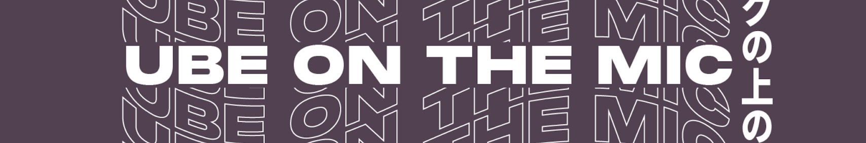 UbeontheMic banner