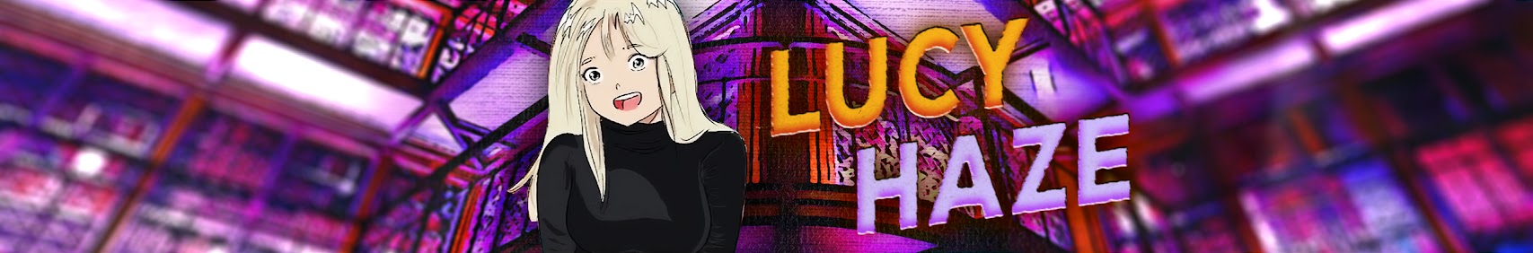 Lucy Haze banner