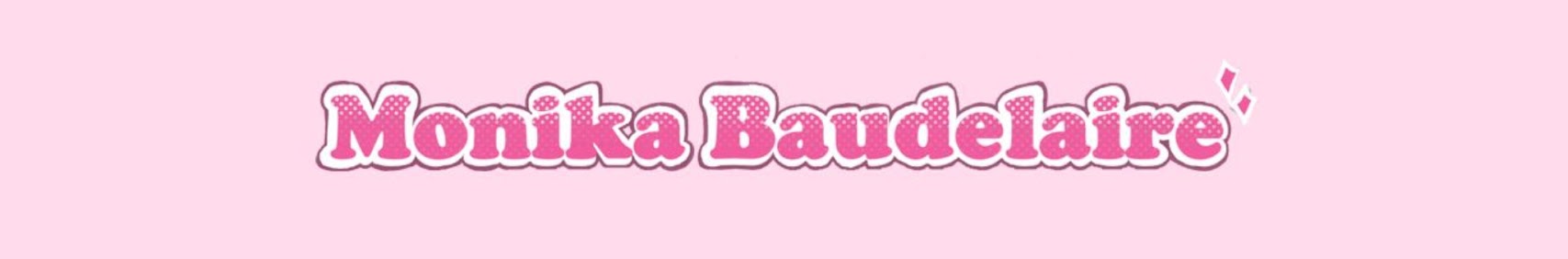Monika Baudelaire banner