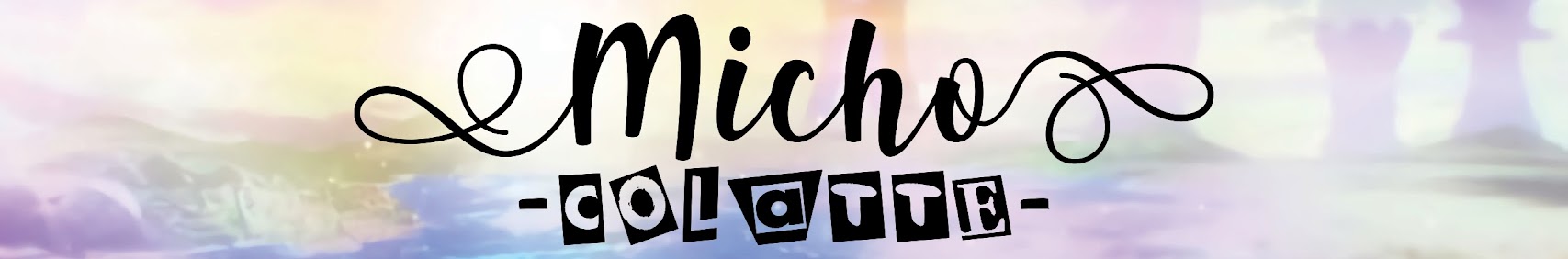 Micho_Colatte banner